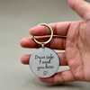 Drive Safe I Need You Here Keychain, sentimental gift for drivers, thoughtful keepsake, car accessory for loved ones